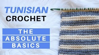 The Absolute Beginners Guide to Tunisian Crochet [upl. by Kipp464]