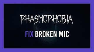 Phasmophobia Fix Mic  Voice Recognition not working  Complete guide [upl. by Erlene]