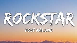 Post Malone  rockstar Lyrics ft 21 Savage [upl. by Grondin]