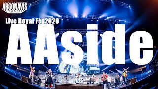 【ARGONAVIS】「AAside」【ARGONAVIS AAside ライブ・ロワイヤル・フェス2020】 [upl. by Aicekat]