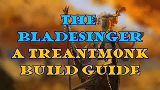 The bladesinger a Treantmonk Build Guide [upl. by Junko]