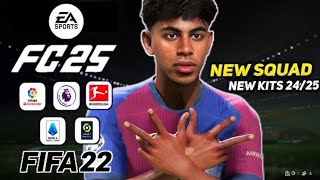 FIFA 22 ALL IN ONE MOD 25  NEXT SEASON PATCH 25  LATEST SQUARD TRANSFERS KITS FACES GRAPHICS [upl. by Anerol321]