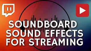 The BEST Soundboard for Twitch and Youtube Streaming 2020 [upl. by Eekcaj719]