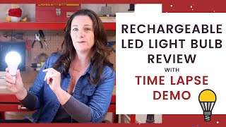 RECHARGEABLE LED Light Bulb  Review with Time Lapse [upl. by Ydnas]