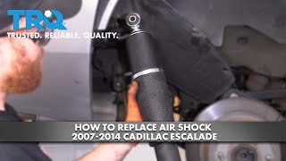 How To Replace Air Shock 20072014 Cadillac Escalade [upl. by Aicila]