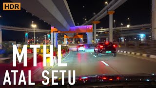 4KHDR MTHL Night Drive Atal Setu  Mumbai India [upl. by Ahsik]