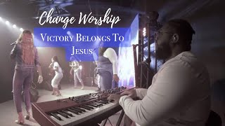 Change Worship  “Victory Belongs To Jesus” by Todd Dulaney [upl. by Sivahc]