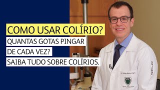 Como usar colírio Quantas gotas pingar de cada vez Saiba tudo sobre colírios [upl. by Panaggio249]