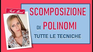 SCOMPOSIZIONE TRUCCHI SEMPLICI per TUTTI I POLINOMI [upl. by Iila609]