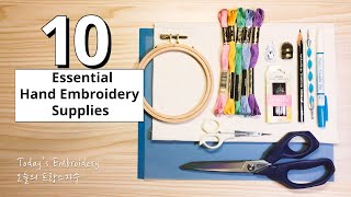 10 Essential Hand Embroidery Supplies hoops thread amp floss scissors needles fabricBASIC [upl. by Adnorahc]