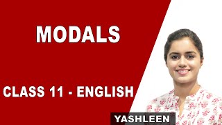 Modals  Tips and Tricks  Class 11 English  Grammar  CBSE  NCERT [upl. by Marinelli]