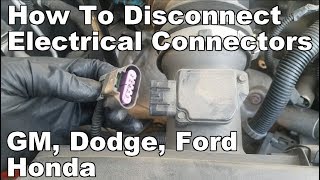 How to Disconnect Electrical Connectors GMChevy DodgeChrysler Ford Honda [upl. by Aekahs]