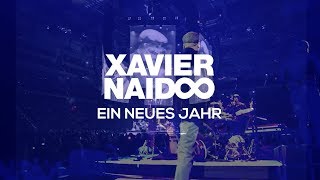 Xavier Naidoo  Ein neues Jahr Official Video [upl. by Harriet]