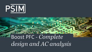 Boost PFC  Complete design and AC analysis [upl. by Turnbull989]