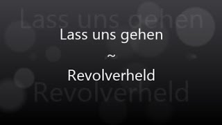 Lass uns gehen  Revolverheld GermanEnglish Lyric Video [upl. by Areit]