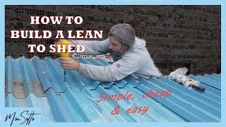 How To Build a Lean To Shed  Cheap amp Simple [upl. by Isyad]