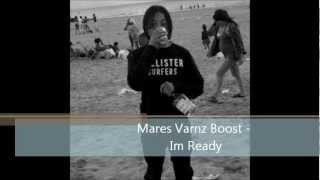 MARESZ VARNZ BOOST  IM READY [upl. by Lambert]