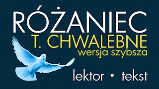 Różaniec  Tajemnice CHWALEBNE  wersja SZYBSZA [upl. by Nautna]