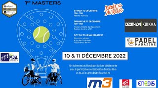 Finale  Masters Padel Fauteuil 2022 [upl. by Eartha555]