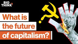 Is a capitalistsocialist economy inevitable  Big Think [upl. by Oflodor]