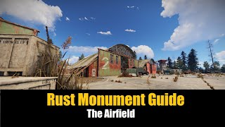 Rust Monument Guide  The Airfield UPDATED [upl. by Inahs717]