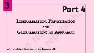 Liberalisation privatisation and globalisation  Indian Economic Development Chapter 3  Part 4 [upl. by Fairlie]