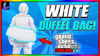 How To Get The White Duffel Bag Glitch In GTA 5 Online 170 [upl. by Jeramie]