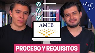 AMIB FIGURA 3 PROCESO Y REQUISITOS [upl. by Mullins274]