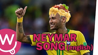 The Neymar Song english Version [upl. by Aldus]