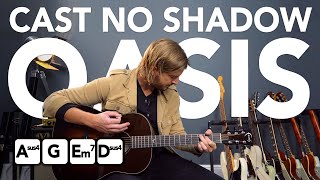 Oasis quotCast No Shadowquot EASY Acoustic Guitar Song Tutorial [upl. by Marrilee]