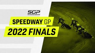 2022 Finals  FIM Speedway Grand Prix [upl. by Vorster829]