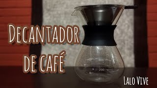 Decantador de café  Lalo Vive [upl. by Burg]