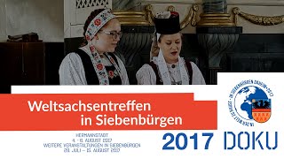 Großes Sachsentreffen 2017 in Siebenbürgen  Dokumentation [upl. by Reube]