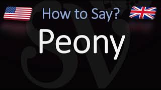 How to Pronounce Peony CORRECTLY [upl. by Stier]