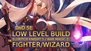 THE MAGIC BRUISER  Low Level FighterWizard Multiclass Build for DampD 5e [upl. by Yarised87]