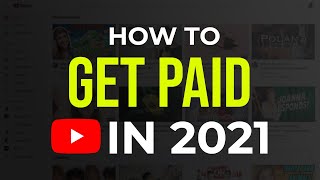 How To Get Paid On YouTube  STEP BY STEP For Beginners Complete Guide [upl. by Uda683]