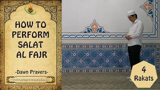 How to Perform Salat al Fajr Dawn Prayer [upl. by Trembly487]