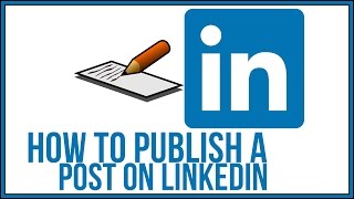 How To Publish A Post on Linkedin  Linkedin Tutorial [upl. by Leemaj]