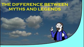 The Difference Between Myths and Legends [upl. by Hennessey520]