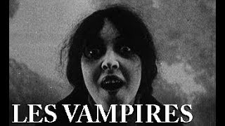 Les Vampires 1915 [upl. by Dickens]