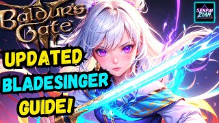 UPDATED BLADESINGER V2 Baldurs Gate 3 Build Guide [upl. by Lothario]