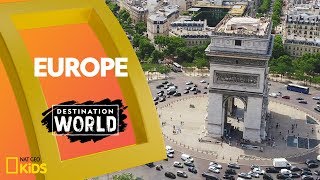 Europe  Destination World [upl. by Nirro]