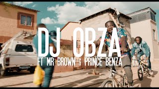 DJ Obza  Todii Ft Mr Brown and Prince Benza Amapiano Cover [upl. by Volotta]