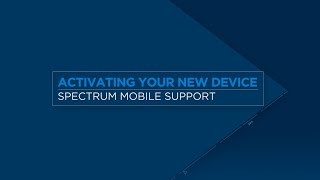 Spectrum Mobile Activation – New Device [upl. by Minor]