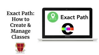 Exact Path Create amp Manage Classes [upl. by Niobe]