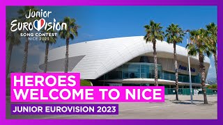 Junior Eurovision 2023 Heroes  Welcome to Nice 🇫🇷 [upl. by Abell]