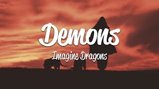 Imagine Dragons  Demons Lyrics [upl. by Mansur]