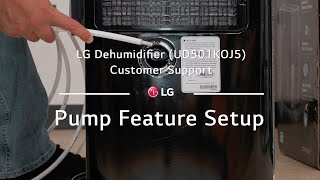 LG Dehumidifier  Pump Feature Setup [upl. by Oriana624]