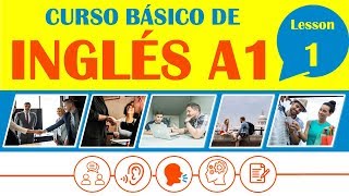 Curso Básico de Inglés Lección 1  INGLÉS COMPLETO DESDE CERO [upl. by Rennie]