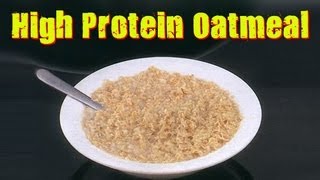 Easy High Protein Oatmeal Recipe [upl. by Alahsal]